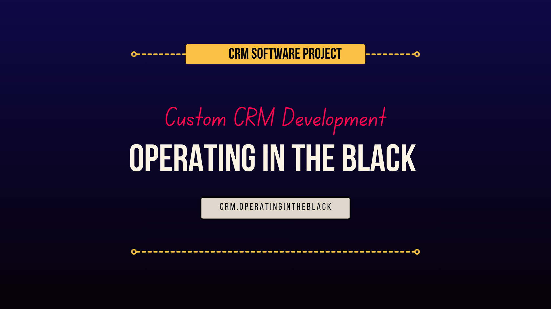 Operating in the Black - Custom CRM Development